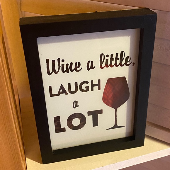 Wine a Little, Laugh a Lot Home Decor Sign - Picture 3 of 4